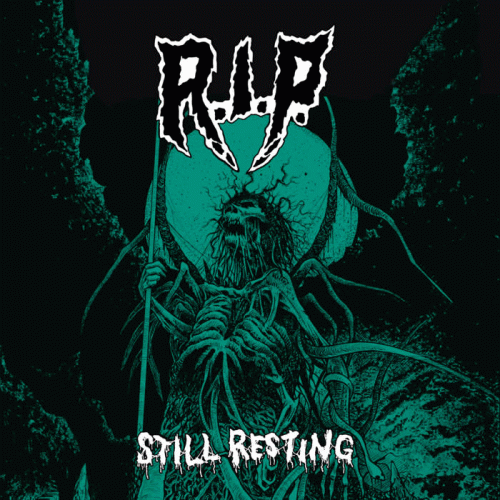 R.I.P. (GER) : Still Resting